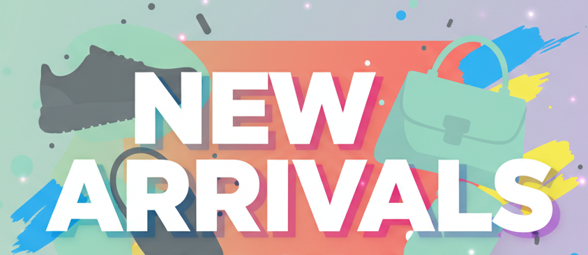New Arrivals